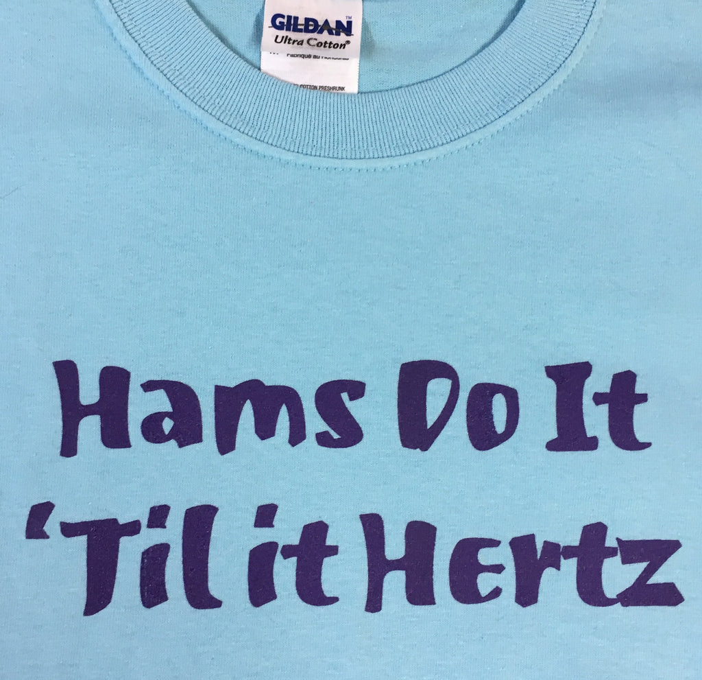 T114 - Hams Do It Til' it Hertz