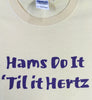 T114 - Hams Do It Til' it Hertz