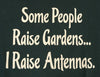 T108 - Some People Raise Gardens...